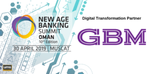 Gulf Business Machines (GBM) New Age Banking Summit Oman