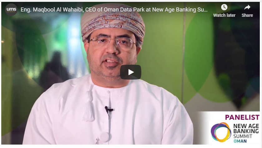 Oman Data Park New Age Banking Summit Oman